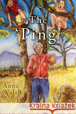 The 'Ping' Anne Walsh 9781978039315 Createspace Independent Publishing Platform - książka