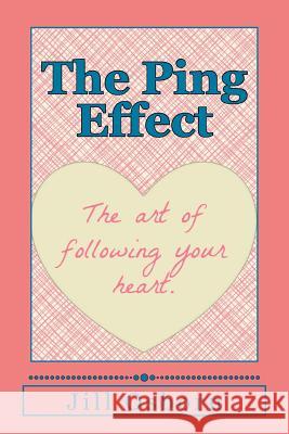 The Ping Effect Jill Osborn 9781502720979 Createspace - książka