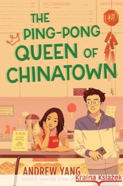 The Ping-Pong Queen of Chinatown Andrew Yang 9780063340411 HarperCollins - książka