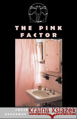 The Pink Factor Julie Marie Myatt 9780881453775 Broadway Play Publishing Inc - książka