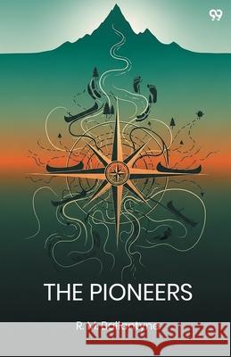 The Pioneers Robert Michael Ballantyne 9789371818711 Double 9 Books - książka