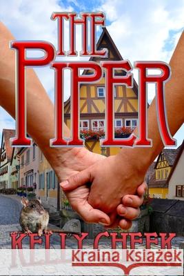The Piper Kelly Cheek 9781733502276 Fiery Muse Publishing - książka