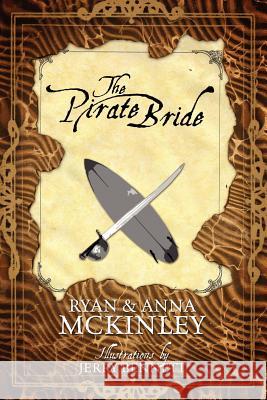 The Pirate Bride Ryan McKinley 9781432755454 Outskirts Press - książka