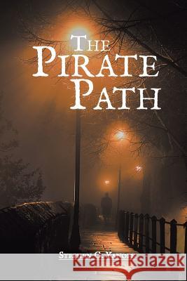 The Pirate Path Yanoff, Stephen G. 9781491822869 Authorhouse - książka