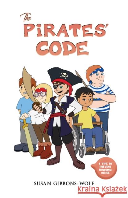 The Pirates' Code Susan Gibbons-Wolf 9798886935813 Austin Macauley Publishers LLC - książka