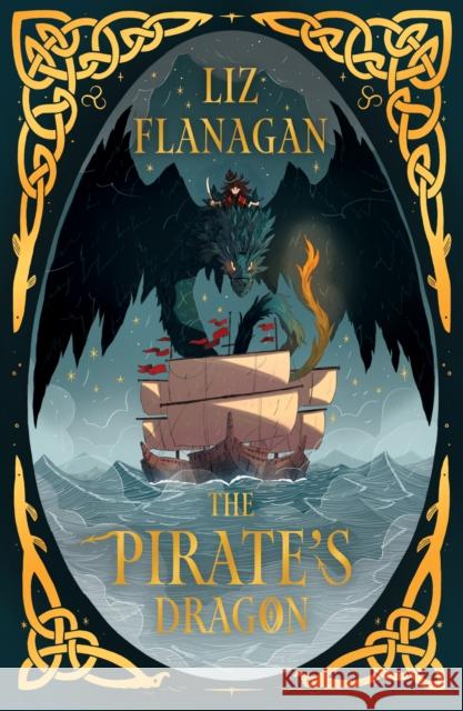 The Pirate's Dragon: Legends of the Sky #3 Liz Flanagan 9781915235992 UCLan Publishing - książka