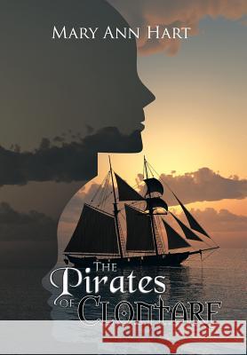 The Pirates of Clontarf Mary Ann Hart 9781483670348 Xlibris Corporation - książka