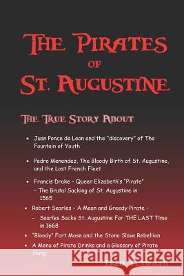 The Pirates of St. Augustine Fred Tutwiler 9781098579104 Independently Published - książka