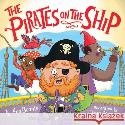 The Pirates on the Ship Little Bee Books 9781499812299 Little Bee Books - książka