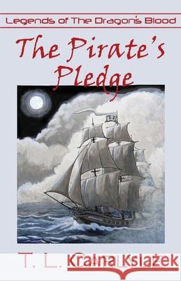 The Pirate's Pledge T. M. Moore 9781734318944 Antellus - książka