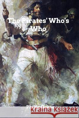 The Pirates' Who's Who Philip Gosse 9780464074137 Blurb - książka