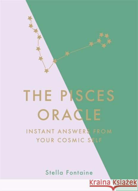 The Pisces Oracle: Instant Answers from Your Cosmic Self Susan Kelly 9781529412390 Quercus Publishing - książka