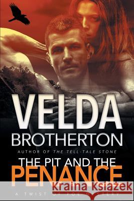 The Pit and the Penance Velda Brotherton 9781633732926 Lagan Press - książka