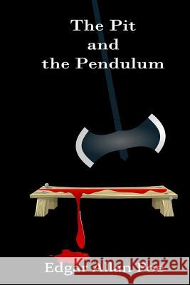 The Pit and the Pendulum Edgar Allan Poe Russell Lee 9781515353164 Createspace - książka