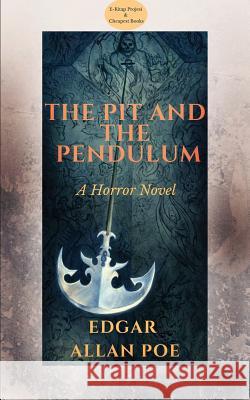 The Pit and the Pendulum Edgar Allan Poe 9786057861474 E-Kitap Projesi & Cheapest Books - książka