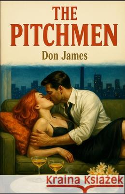 The Pitchmen Don James 9781970848090 Cutting Edge Books - książka