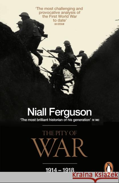 The Pity of War Niall Ferguson 9780140275230 Penguin Books Ltd - książka