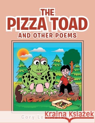 The Pizza Toad Cory Markert   9781633388208 Fulton Books - książka