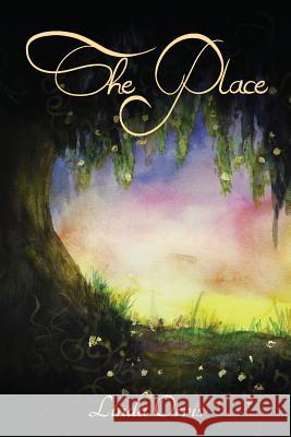 The Place Linda Orvis 9781508825951 Createspace - książka