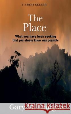 The Place Gary M. Douglas 9781939261144 Access Consciousness Publishing Company - książka