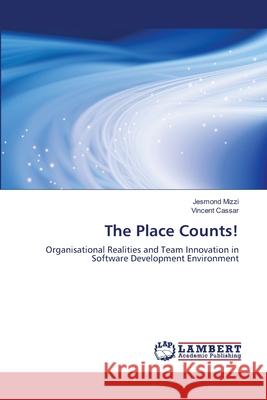 The Place Counts! Mizzi Jesmond                            Cassar Vincent 9783659451928 LAP Lambert Academic Publishing - książka