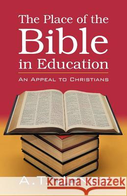 The Place of the Bible in Education Alonzo Trevier Jones   9781572583887 TEACH Services - książka