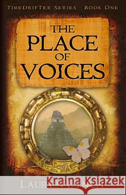 The Place of Voices Lauren Kerstetter Lynch 9781500364885 Createspace - książka