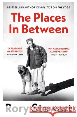 The Places In Between Rory Stewart 9781035052189 Pan Macmillan - książka