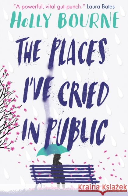 The Places I've Cried in Public Bourne Holly 9781474949521 Usborne Publishing Ltd - książka