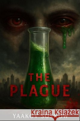 The Plague Sosnow, Yaakov 9798199345521 Independently Published - książka
