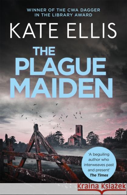 The Plague Maiden: Book 8 in the DI Wesley Peterson crime series Kate Ellis 9780349418919 Little, Brown Book Group - książka