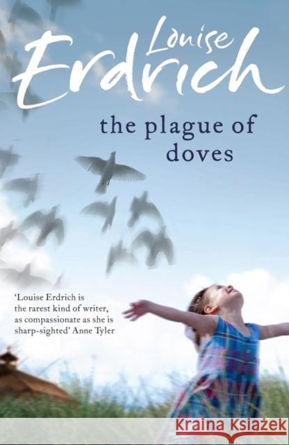 The Plague of Doves Louise Erdrich 9780007270767 HarperCollins Publishers - książka