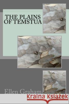 The Plains of Temstua Ellen Graham 9781541355828 Createspace Independent Publishing Platform - książka