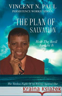 The Plan of Salvation Vincent N Paul 9781606472279 Xulon Press - książka