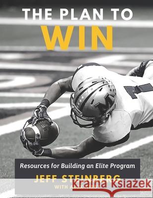 The Plan To Win: Resources for Building an Elite Program Kirby, Alex 9798748840330 Independently published - książka
