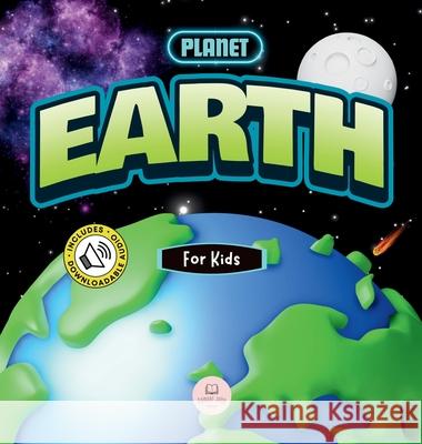 The Planet Earth for Kids: Children's Science Book to Learn About Our Planet Samuel John 9788412891867 Samuel John Books - książka