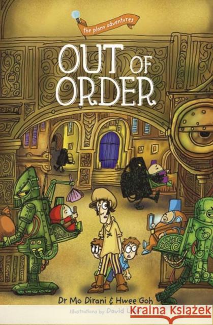 the plano adventures: Out of Order Hwee Goh 9789814828987 Marshall Cavendish International (Asia) Pte L - książka