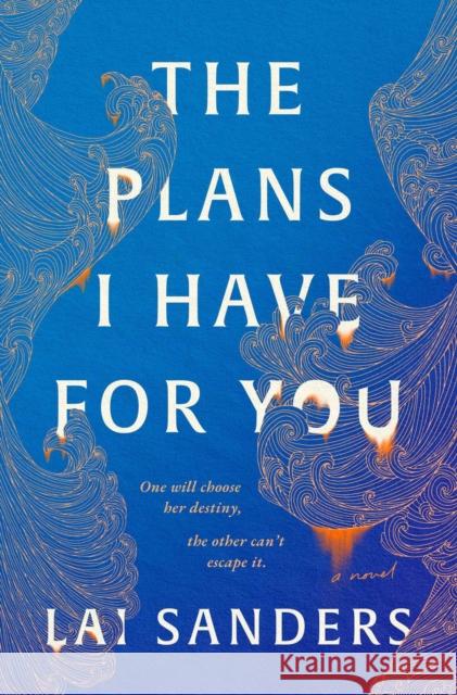 The Plans I Have for You Lai Sanders 9781668087923 Simon & Schuster - książka