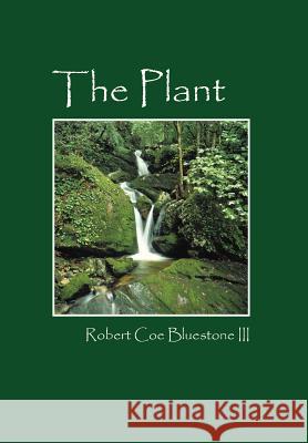 The Plant Robert Coe Blueston 9781478715535 Outskirts Press - książka