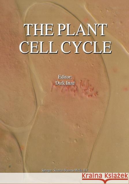 The Plant Cell Cycle Dirk Inze 9789401037983 Springer - książka