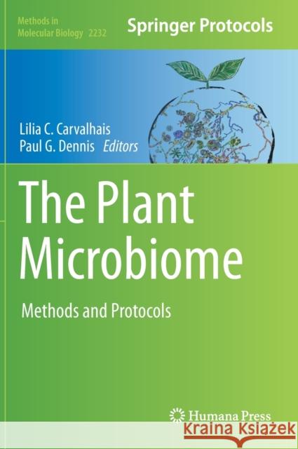 The Plant Microbiome: Methods and Protocols Carvalhais, Lilia C. 9781071610398 Humana - książka