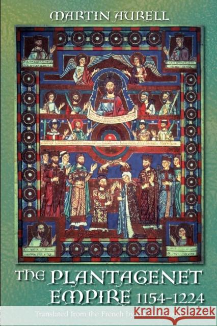 The Plantagenet Empire 1154-1224: 1154-1224 Aurell, Martin 9780582784390 Longman Publishing Group - książka