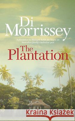 The Plantation Di Morrissey 9781250053299 Pan MacMillan - książka