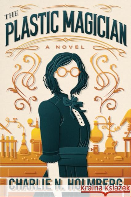 The Plastic Magician Charlie N. Holmberg 9781542047913 Amazon Publishing - książka