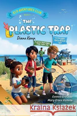The Plastic Trap Diane Kann Mary Grace Victoria Gennell Grefaldo 9781968245733 Bolt and Charlie Books - książka