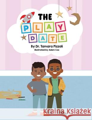 The Play Date Tamara Pizzoli, Adam Cox 9781955130301 English Schoolhouse - książka