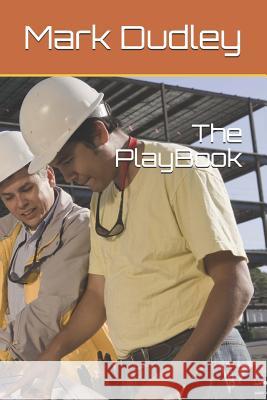 The Playbook Mark Dudley 9781530764365 Createspace Independent Publishing Platform - książka