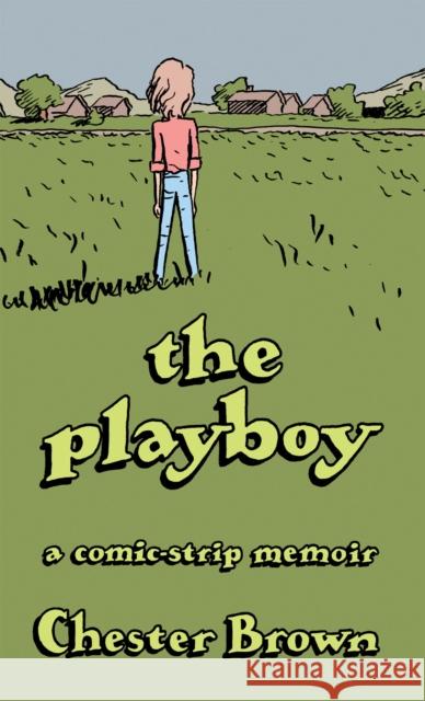 The Playboy Chester Brown 9781770461185  - książka