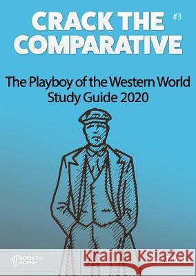 The Playboy of the Western World Study Guide 2020 Amy Farrell 9781910949795 Scene by Scene - książka