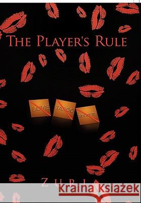 The Player's Rule Zuri 9781462875634 Xlibris Corporation - książka
